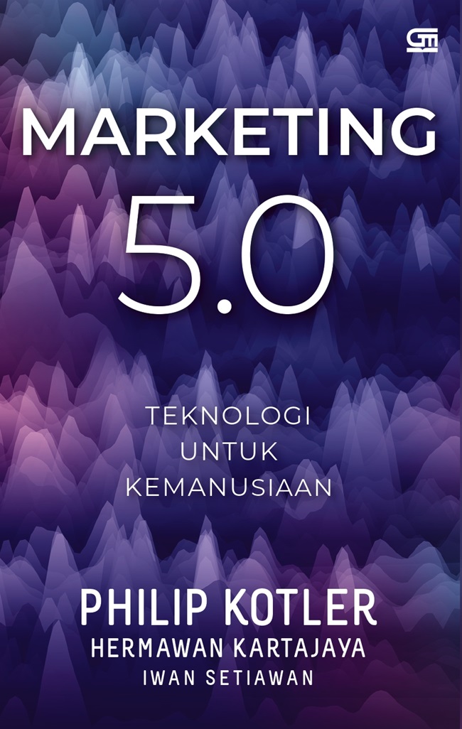 Thumbnail : Marketing 5.0: Teknologi untuk Kemanusiaan